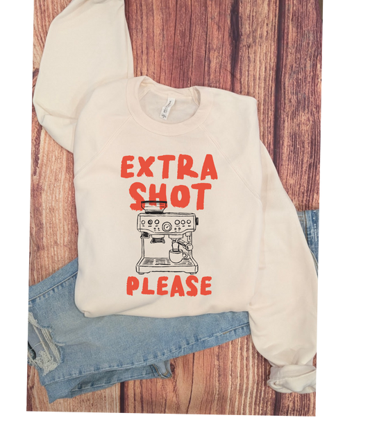Extra Shot Please Bella Crewneck 3901