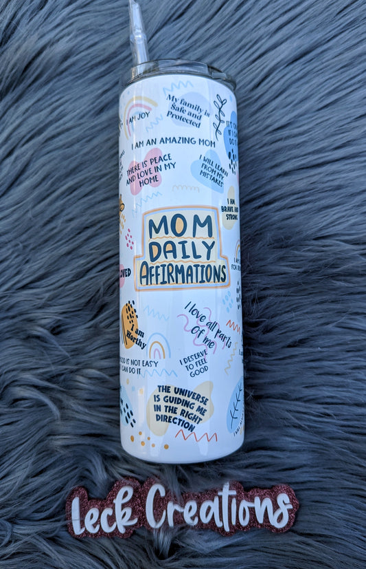 Mom Affirmations Sublimation Tumbler