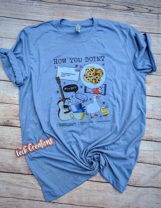 How You Doin Bella Unisex T-Shirt