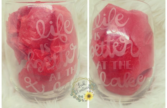 Life is Better at the Lake Glass