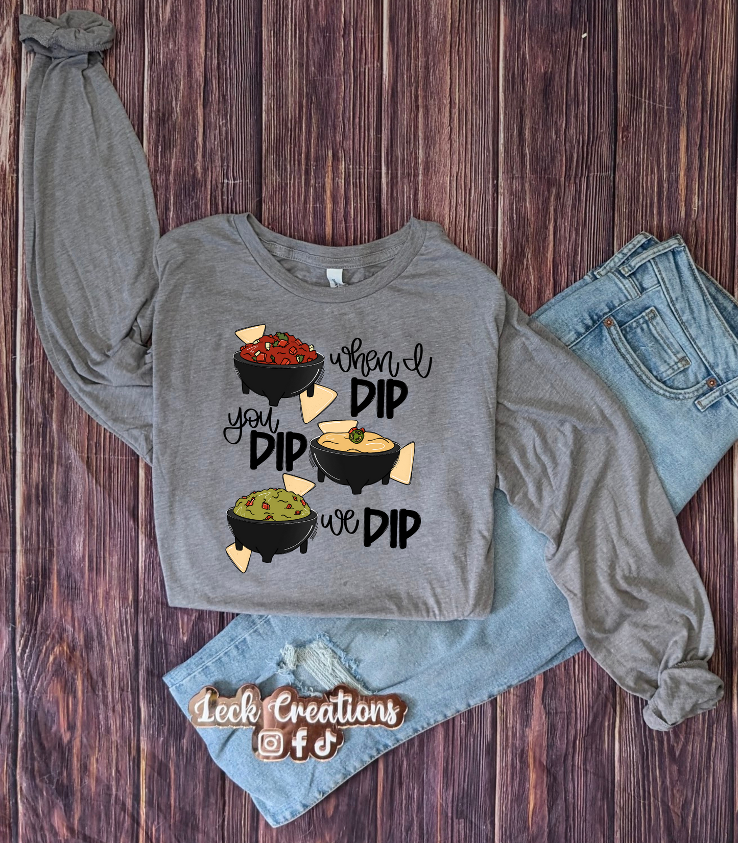 You Dip I Dip Bella Long Sleeve 3501