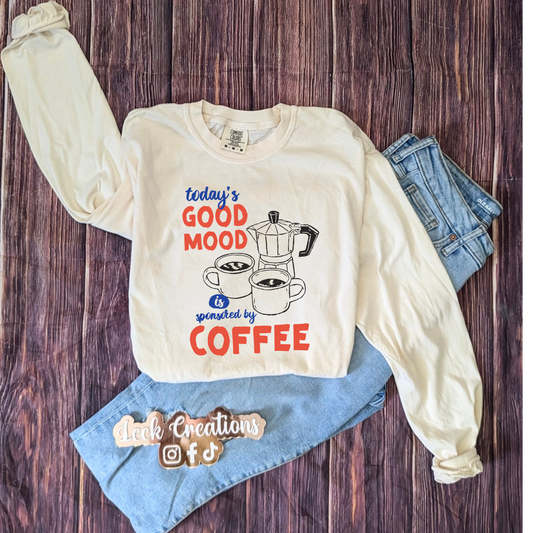 Todays Good Mood Coffee Comfort Colors Unisex Long Sleeve (no pocket)