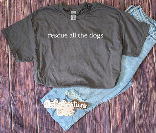 Rescue All the Dogs Unisex Gildan G500 Cotton T-Shirt