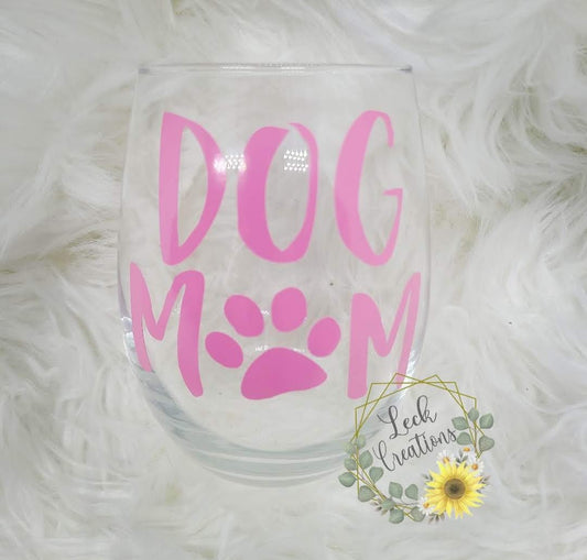 Dog Mom Glass