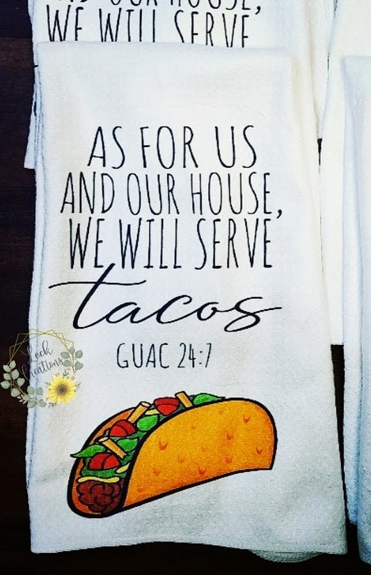 As for Us and Our House Taco Towels