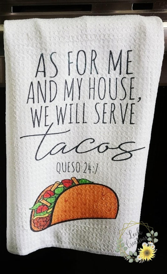 As for Me and My House Taco Towels