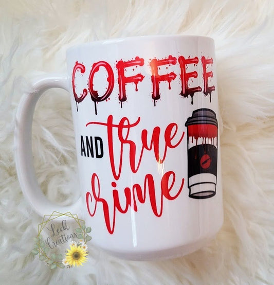 Coffee and True Crime Ceramic Mug